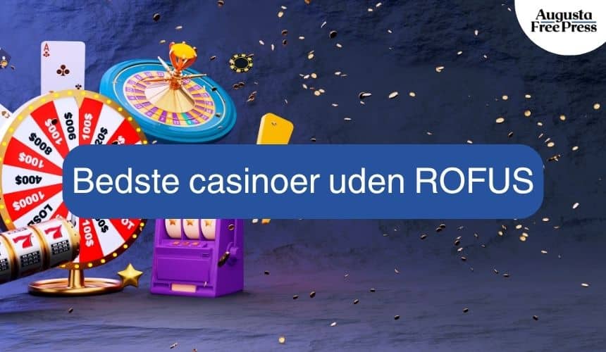 Danske Casino Uden Rofus – Spil Sikkert og Uden Bekymringer Danske Casino Uden Rofus – Spil Sikkert og Uden Bekymringer